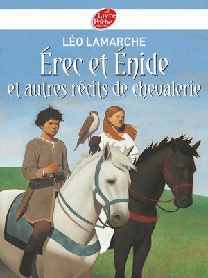 cover image of Erec et Enide et autres récits de chevalerie